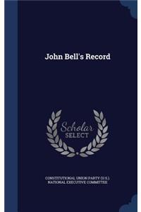 John Bell's Record
