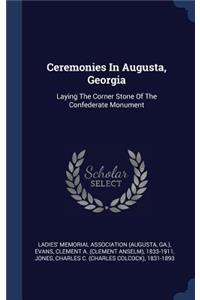 Ceremonies In Augusta, Georgia