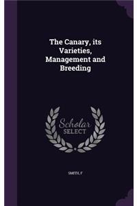 Canary, Its Varieties, Management and Breeding