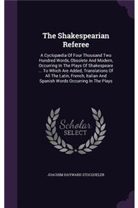 The Shakespearian Referee