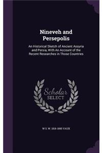 Nineveh and Persepolis