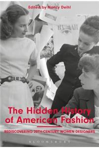 Hidden History of American Fashion