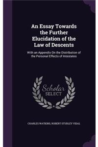 Essay Towards the Further Elucidation of the Law of Descents