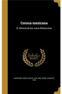 Corona mexicana