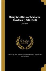 Diary & Letters of Madame D'Arblay (1778-1840); Volume 1