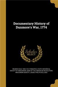 Documentary History of Dunmore's War, 1774