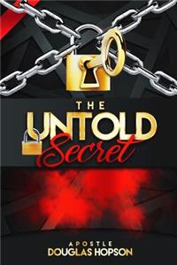 The Untold Secret