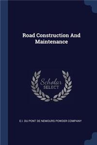 Road Construction And Maintenance