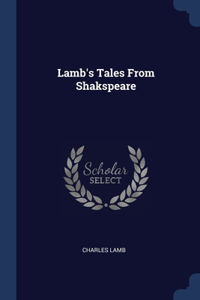 Lamb's Tales From Shakspeare