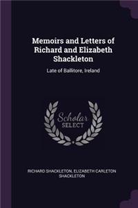 Memoirs and Letters of Richard and Elizabeth Shackleton