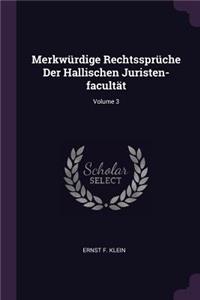 Merkwürdige Rechtssprüche Der Hallischen Juristen-facultät; Volume 3