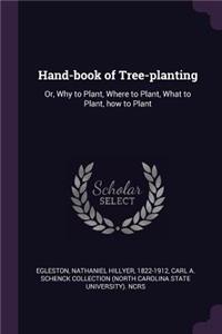 Hand-book of Tree-planting