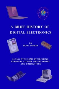 Brief History of Digital Electronics