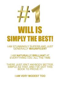 Will Is Simply the Best Affirmations Workbook Positive Affirmations Workbook Includes: Mentoring Questions, Guidance, Supporting You
