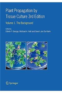 Plant Propagation by Tissue Culture