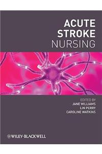 Acute Stroke Nursing