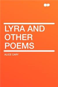 Lyra and Other Poems