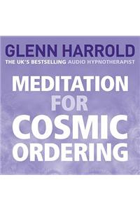 Meditation for Cosmic Ordering