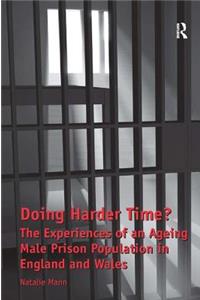 Doing Harder Time?