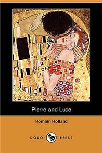 Pierre and Luce (Dodo Press)