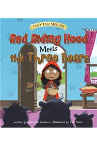 Red Riding Hood Meets the Three Bears