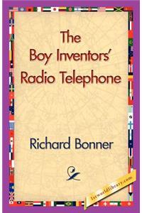 Boy Inventors' Radio Telephone