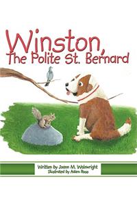 Winston, the Polite St. Bernard