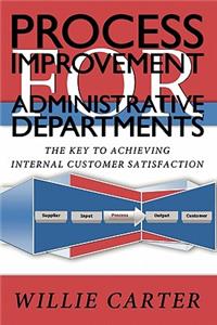 Process Improvement for Administrative Departments