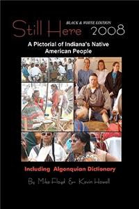 Still Here: A Pictorial of Indiana's Native American People