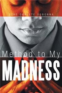 Method to My Madness
