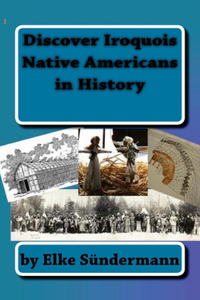 Discover Iroquois Native Americans in History