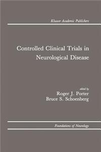 Controlled Clinical Trials in Neurological Disease