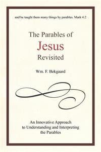 Parables of Jesus Revisited