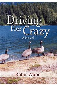 Driving Her Crazy