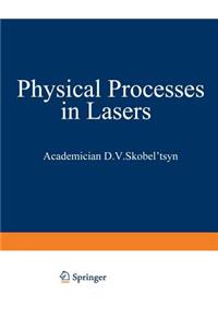 Physical Processes in Lasers