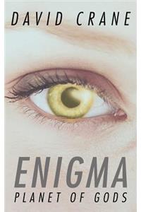 Enigma Planet of Gods