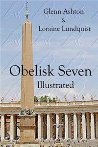 Obelisk Seven Illustrated