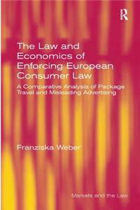 Law and Economics of Enforcing European Consumer Law