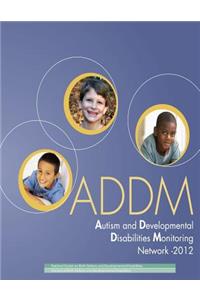 Autism and Developmental Disabilities Monitoring Network - 2012