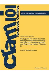 Studyguide for Small Business Management Entrepreneurship and Beyond