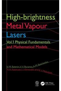 High-Brightness Metal Vapour Lasers