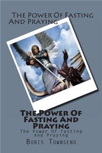 Power Of Fasting And Praying