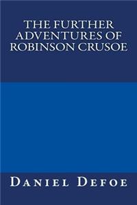The Further Adventures of Robinson Crusoe