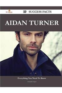Aidan Turner 29 Success Facts - Everything You Need to Know about Aidan Turner