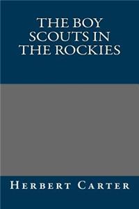 The Boy Scouts in the Rockies
