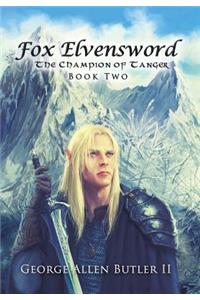 Fox Elvensword the Champion of Tanger