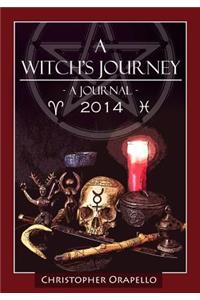 A Witch's Journey - 2014: A Journal