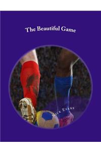 The Beautiful Game
