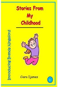 Stories from My Childhood: Introducing Brenda Kingsford (Color)