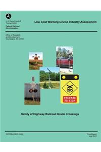 Low-Cost Warning Device Industry Assessment